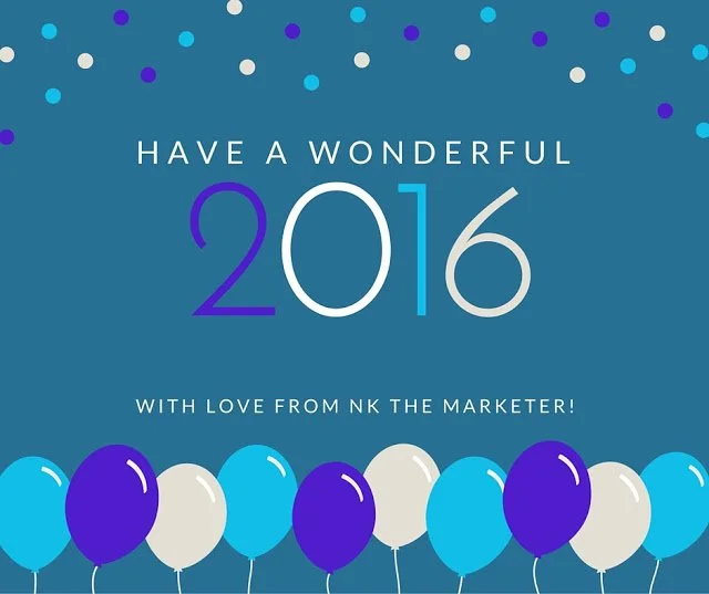 NK the Marketer Happy New Year 2016 graphic - blog anniversary and year ahead preview