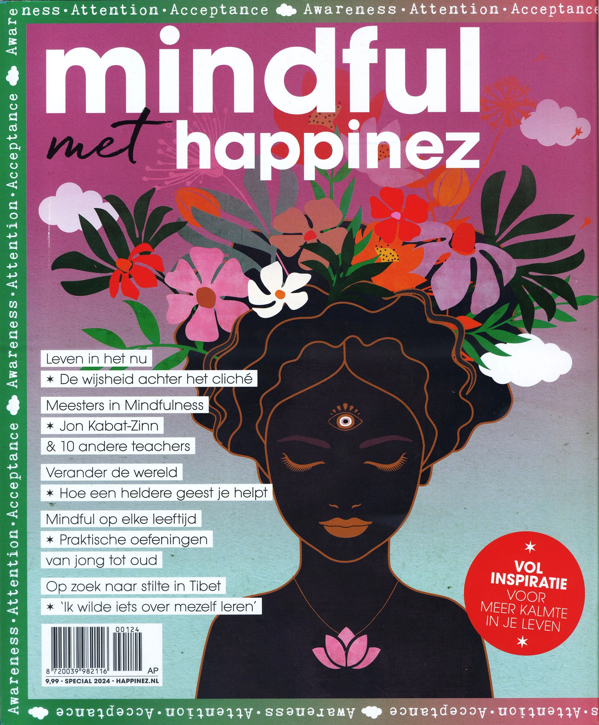 The image features a stylized, artistic illustration of a woman with closed eyes and a serene expression. Her hair is depicted as an elaborate arrangement of vibrant flowers and leaves, symbolizing mindfulness, awareness, and acceptance. There are various texts in Dutch and English emphasizing mindfulness and related practices. The background has a soft palette with clouds and additional floral elements, and a red circular badge on the bottom right corner mentions inspiration and calmness.