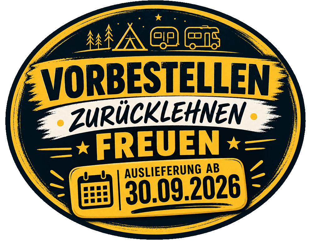 Rundes Plakat mit schwarz-gelber Gestaltung, kündigt die Vorbestellung für Freizeit- und Campingartikel an, mit Auslieferung ab 30.09.2026, inklusive Symbole für Natur, Zelt, Wohnwagen, Wohnmobil und Kalender.