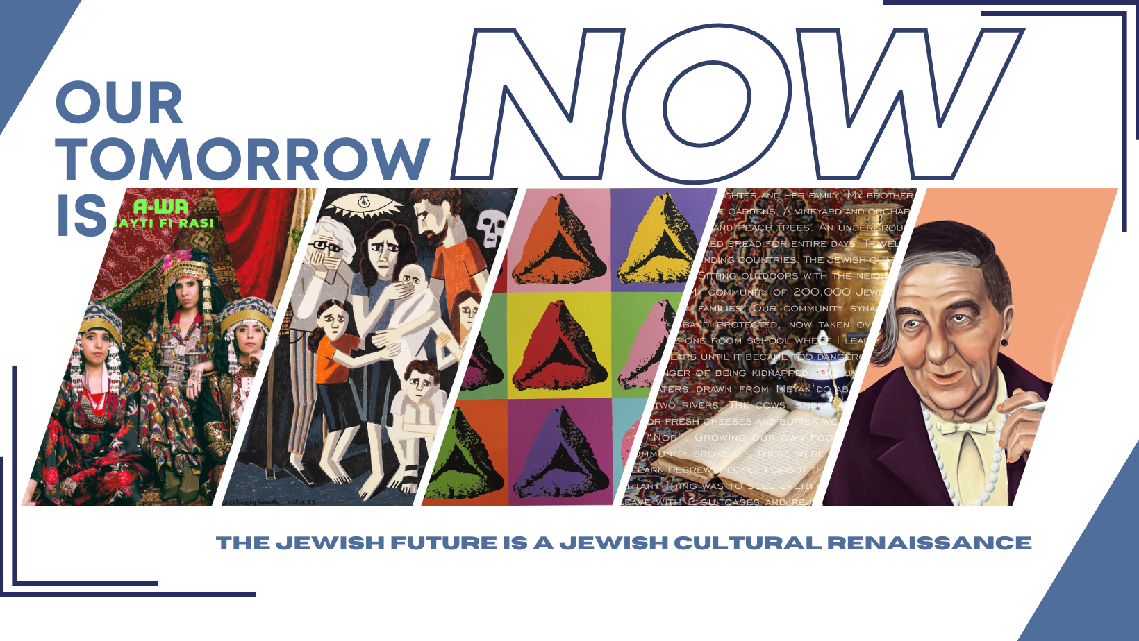 Our Tomorrow is Now: The Jewish Future & Jewish Cultural Renaissance