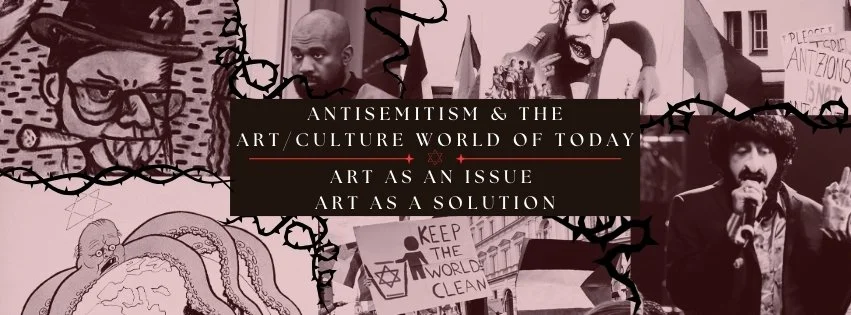 Antisemitism and the Artistic Zeitgeist of Today