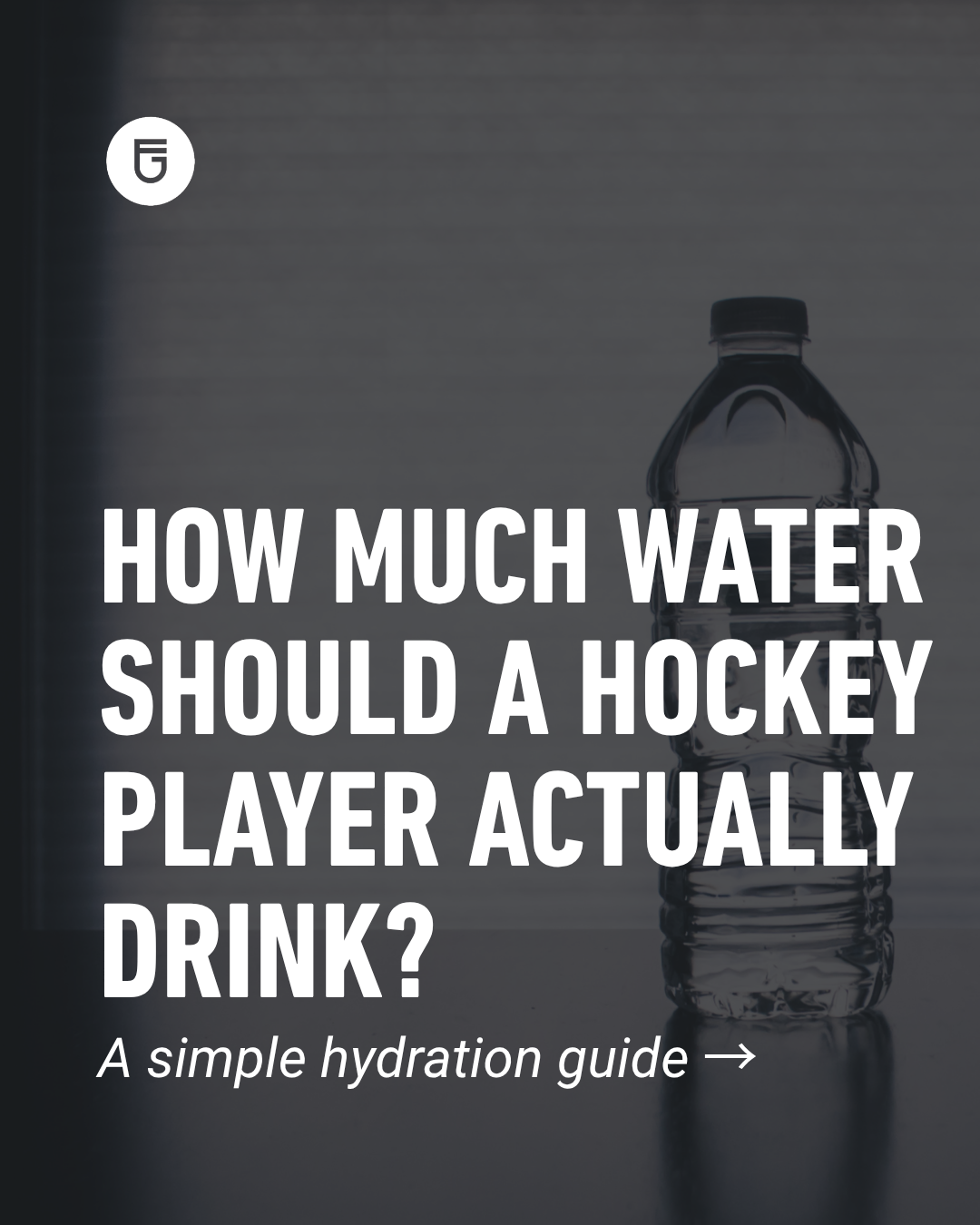 HOW MUCH WATER SHOULD A HOCKEY PLAYER ACTUALLY DRINK - 1.PNG