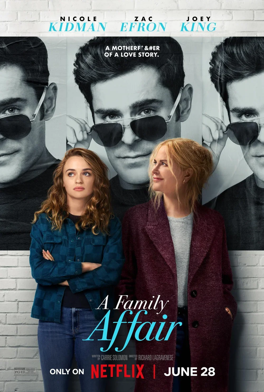 The poster for the movie "A Family Affair," featuring two women standing in front of a large black-and-white poster of three young men, with the middle man wearing sunglasses. The title "A Family Affair" is in blue and white text, and the poster indicates it is available only on Netflix starting June 28.