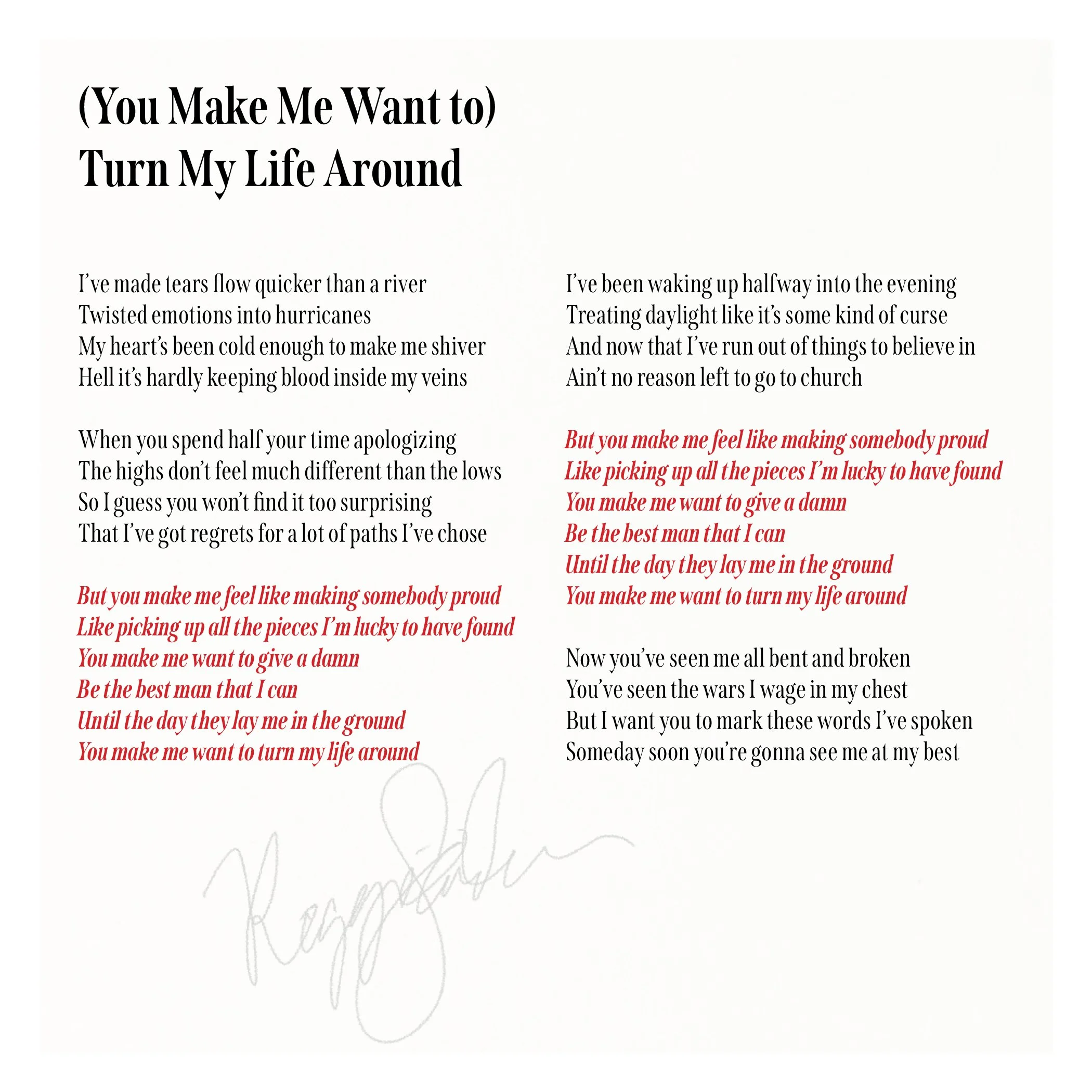 Page containing the lyrics of the song '(You Make Me Want to) Turn My Life Around' with the main title in large black text, song lyrics in black font, and a few lines in red, along with a faint scribbled signature at the bottom.
