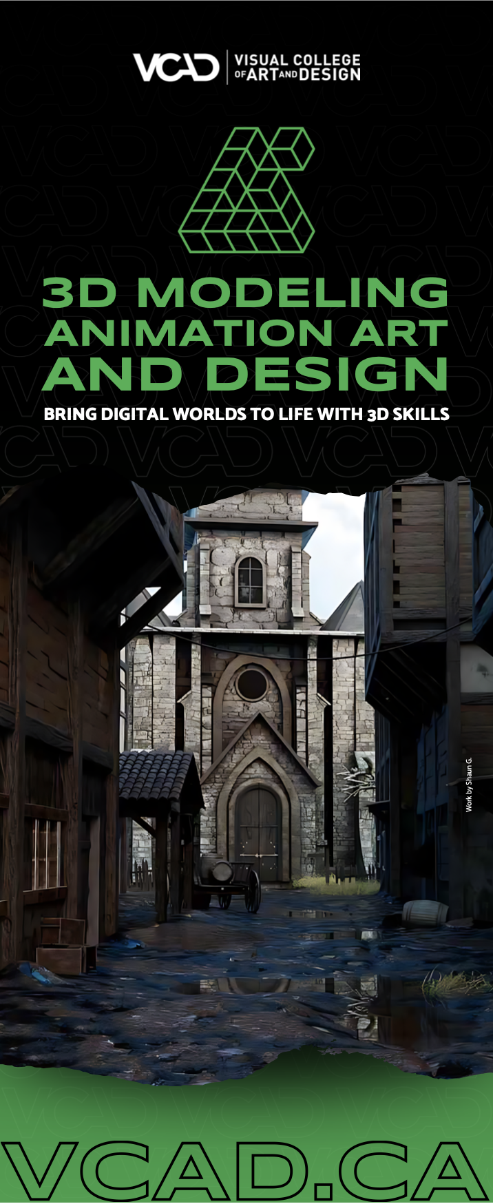 Promotional banner for VCAD's 3D Modeling, Animation, Art, and Design program, featuring a black background, green and white text, and a wireframe 3D cube illustration at the top, with a photo of an old stone church and surrounding buildings at the bottom.