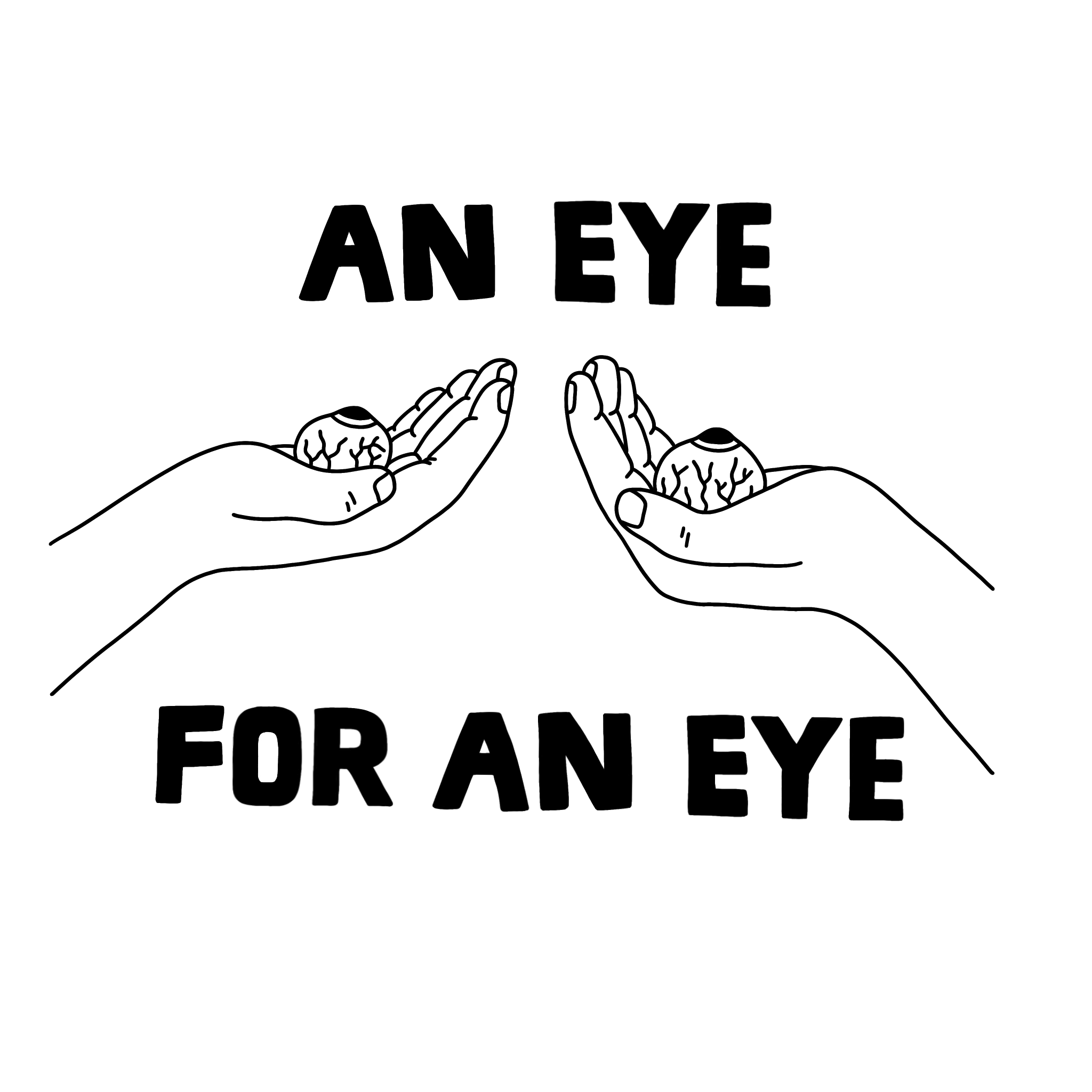 Line drawing of two hands holding a brain, with text 'An Eye for an Eye' above.