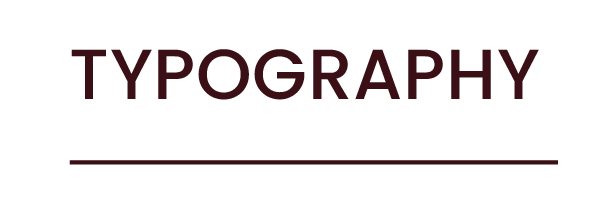 The word 'TYPOGRAPHY' in large, bold, uppercase letters with a horizontal line underneath.