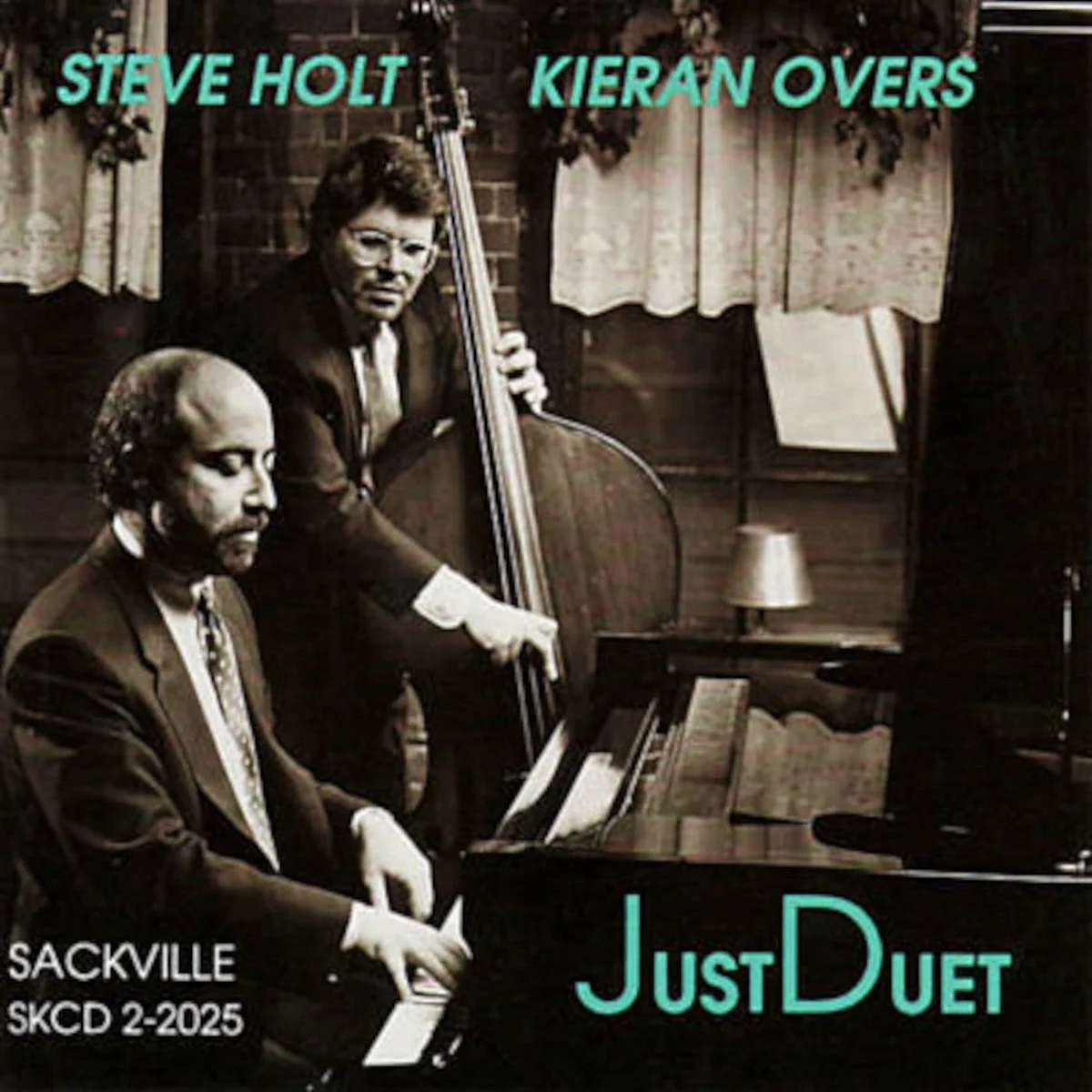 Just Duet — 1992
An intimate piano-and-bass collaboration with Kieran Overs.
