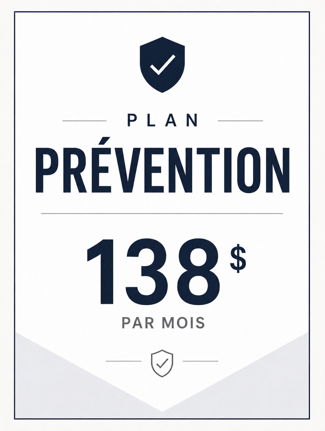 Plan de prévention coûtant 138 dollars par mois
