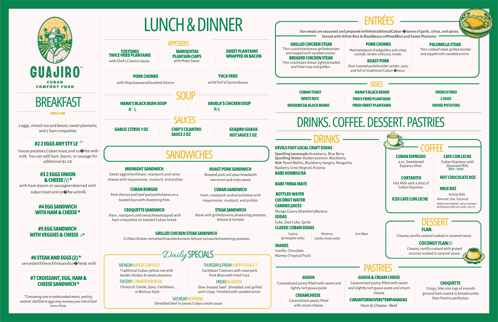 Cuban menu featuring breakfast, lunch and dinner options, with sections for appetizers, soups, sandwiches, entrees, sides, drinks, coffee, desserts, and pastries, including dishes like tostones, marquitas plantain chips, sweet plantains, Yuca fries, grilled chicken steak, pork chunks, roast pork, Palomilla steak, and various drinks and desserts.