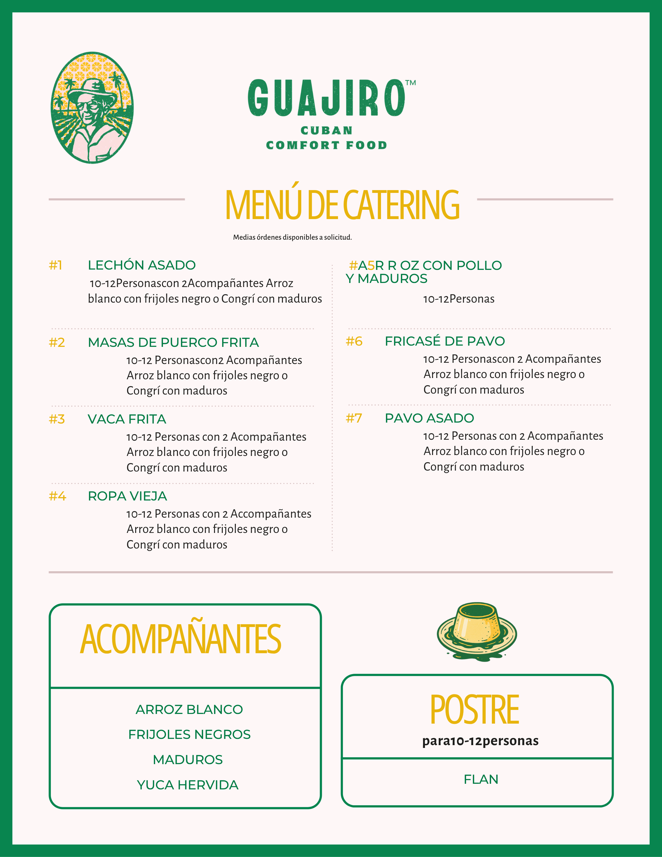 Catering menu from Guajiro Cuban Comfort Food featuring options like roasted pork, fried pork ribs, and roasted turkey, with details about portion sizes and additional desserts.