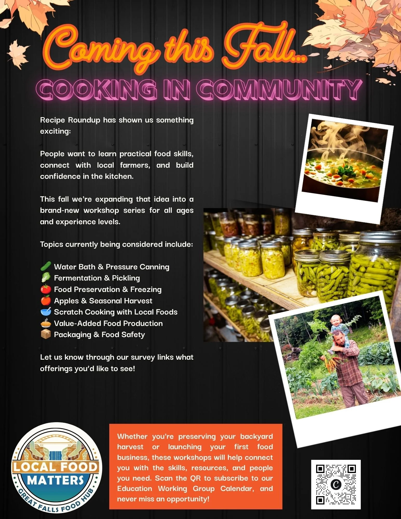 Poster promoting fall community cooking workshops with images of preserved foods in jars, a steaming soup, and a person harvesting vegetables in a garden, featuring autumn leaves and a logo for local food matters.