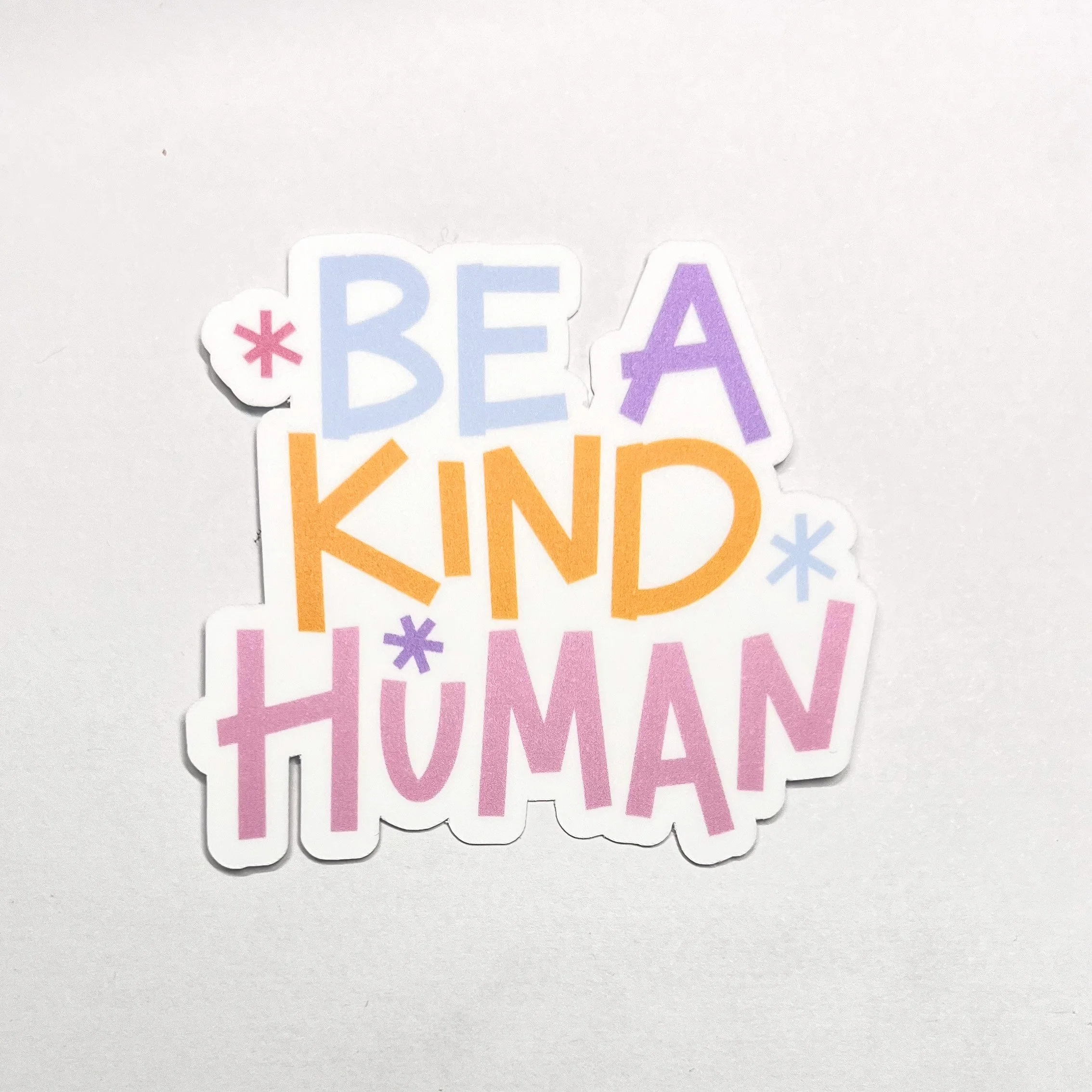 Be A Kind Human