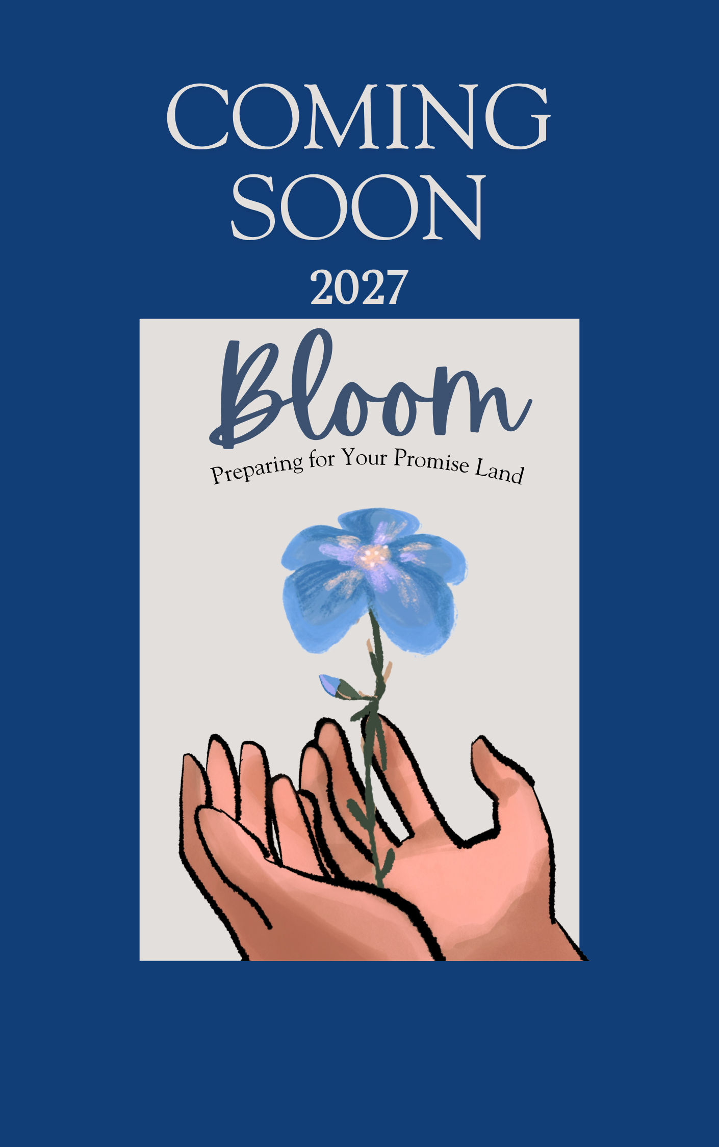 Teri Lyn Tobey's first bible study: Bloom: Preparing for Your Promise Land.'