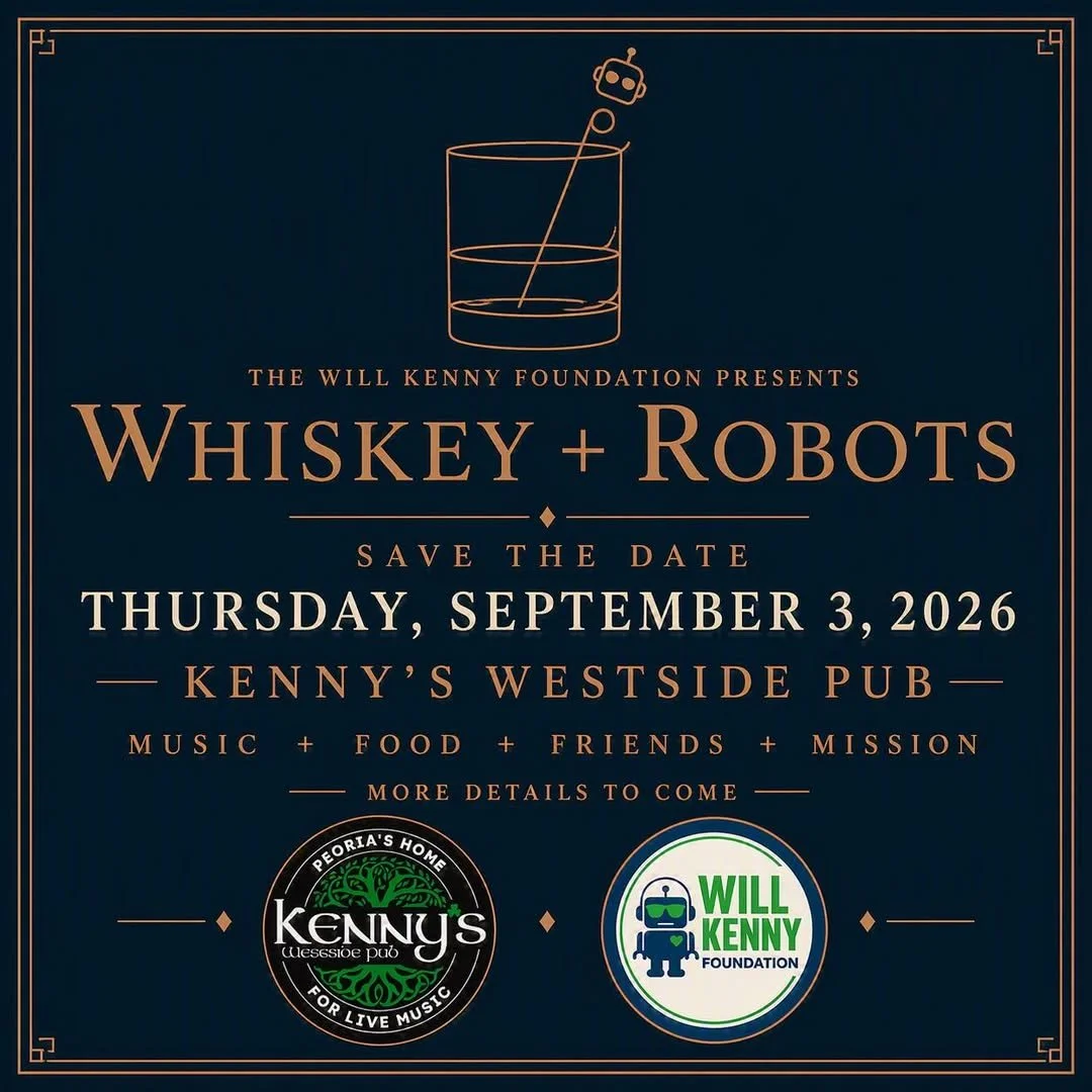 Event poster for Whiskey + Robots benefit on September 3, 2026 at Kenny's Westside Pub with music, food, friends, and a mission, featuring logos of Kenny's Westside Pub and Will Kenny Foundation.