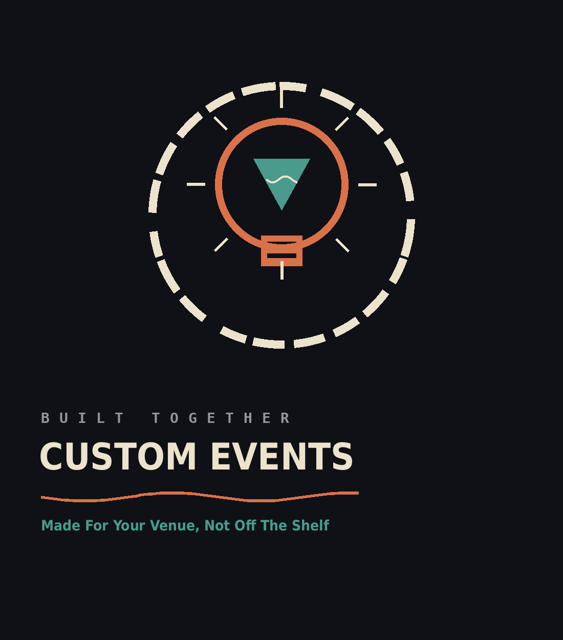 A graphic design showing a light bulb with a water drop inside, surrounded by a circular dashed outline, with the text 'Built Together Custom Events Made For Your Venue, Not Off The Shelf'.