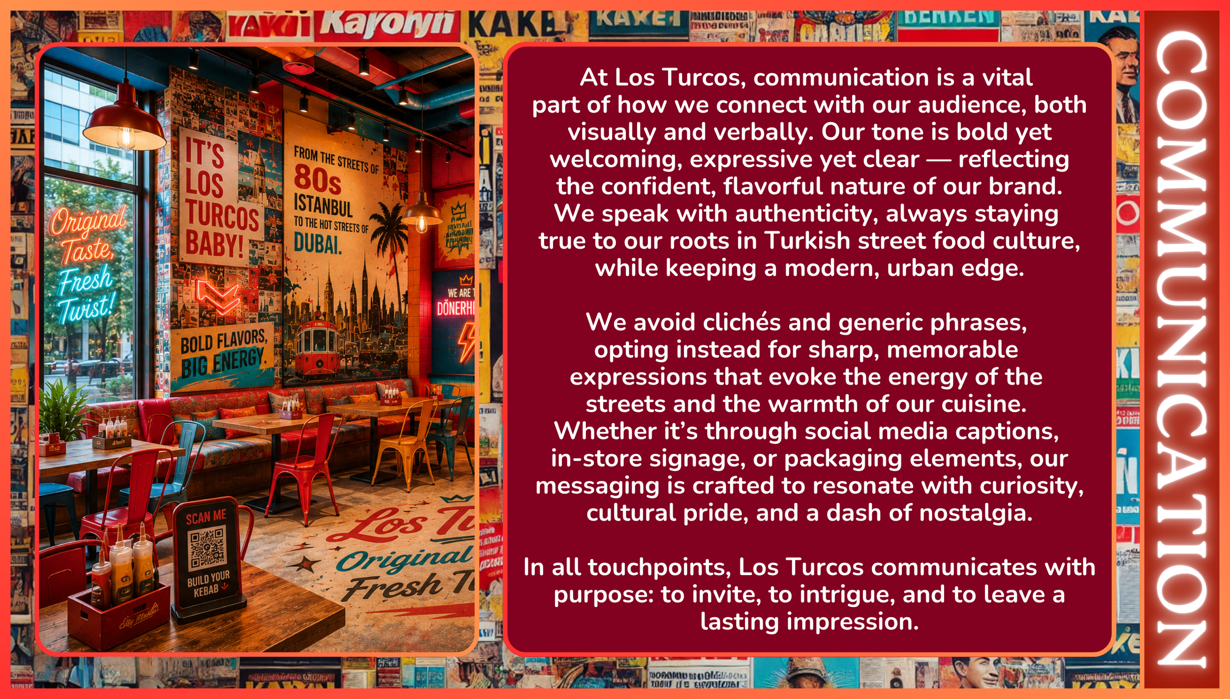 Interior of a restaurant with red and turquoise decor, featuring a large window with a neon sign saying 'Original Taste, Fresh Twist!', colorful chairs, wooden tables, and walls decorated with vintage Turkish posters, including a prominent red and white sign stating 'It’s Los Turcos Baby!', and a large mural of Istanbul's skyline with a red tram.