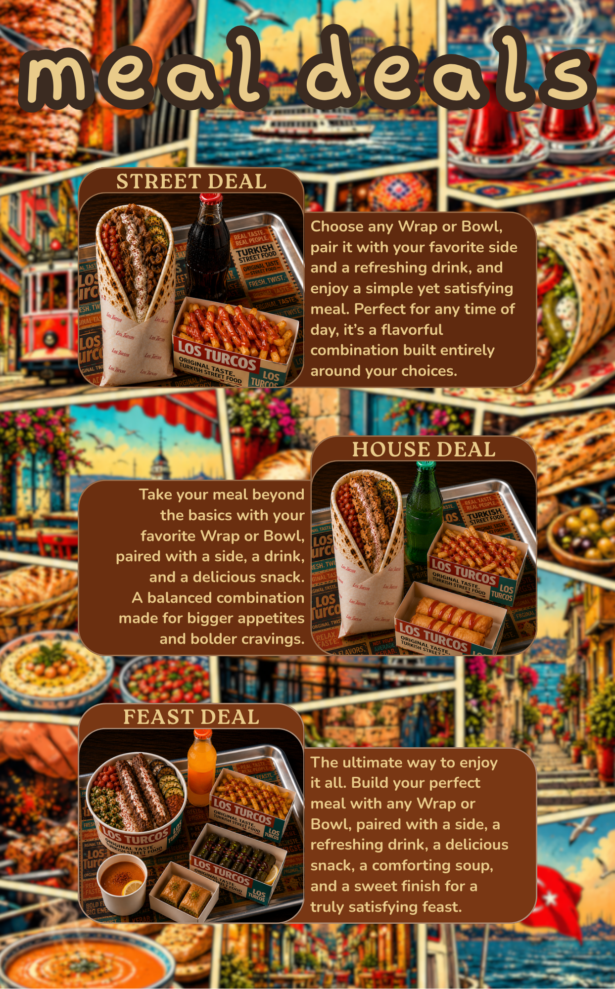 A vibrant advertisement featuring various Turkish street food meals such as wraps, bowls, sides, drinks, and snacks, with colorful signs and images of burgers, fries, and beverages.