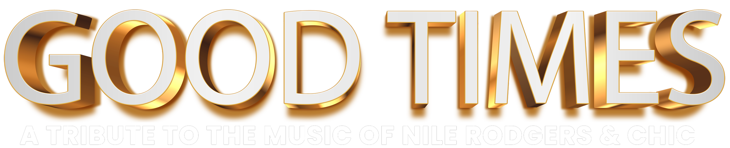 Gold-colored 3D text reading 'GOD TIMES' with subtitle 'A tribute to the music of Nile Rodgers & Chic'.