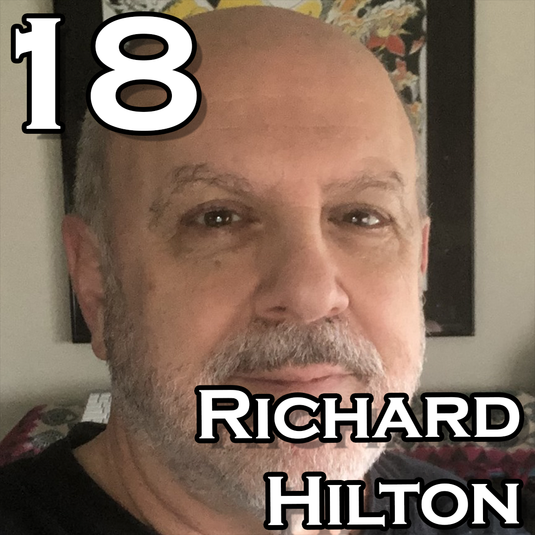 Episode 18: Richard Hilton