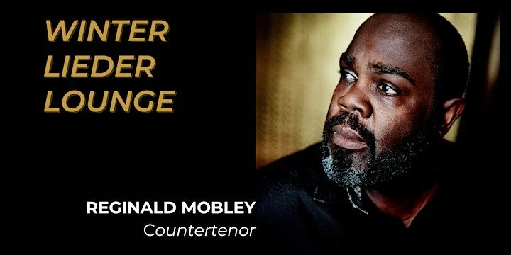Winter Lieder Lounge with Reginald Mobley