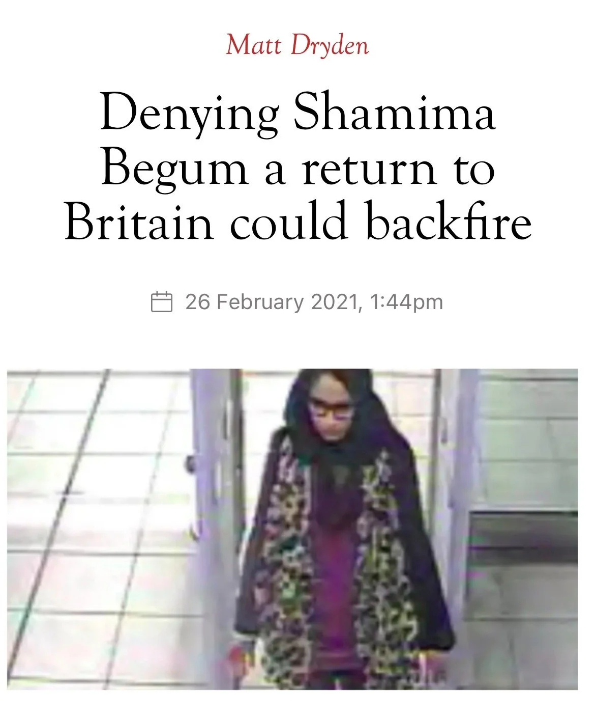 The Spectator, 2021: Opinion Piece on the potential implications of blocking Shamima Begum's return to the U.K. 