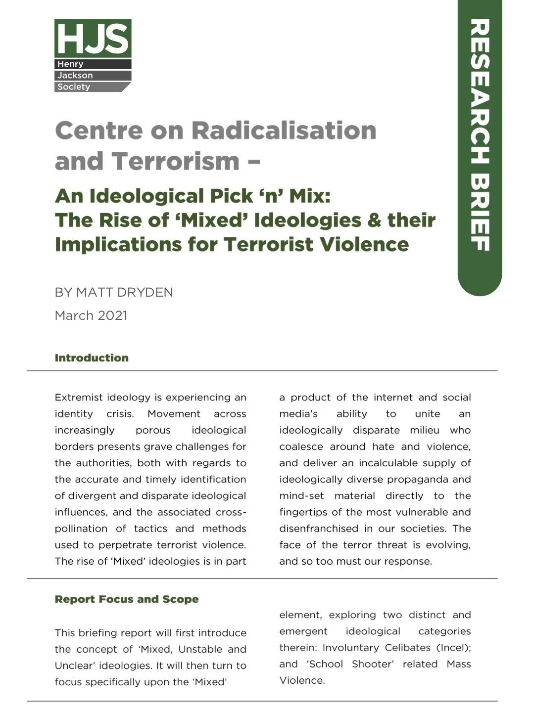 The Henry Jackson Society Centre on Radicalisation and Terrorism, 2021: Research Brief on what I termed the 'Ideological Pick 'N' Mix', (the hybridisation of extremist ideology) and the challenges it presents to the authorities. 
