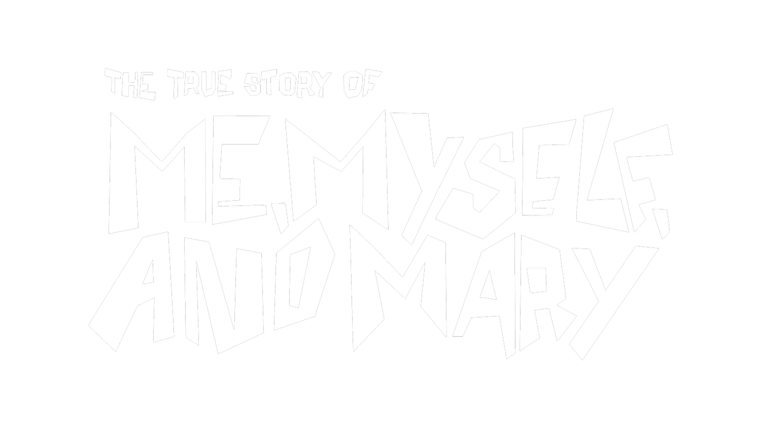 Me, Myself and Mary