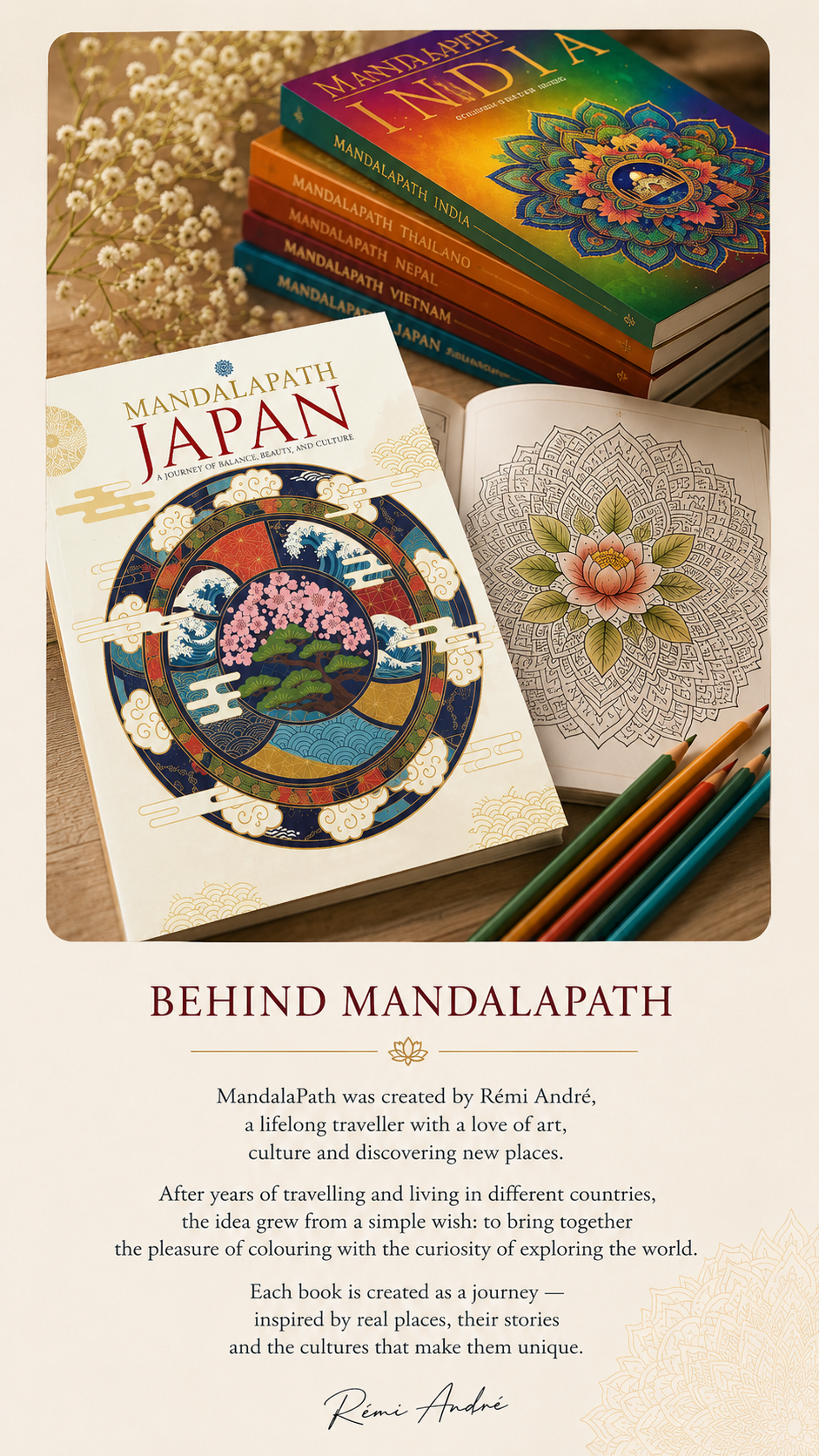A collection of MandalaPath books about different countries, a coloring page with a lotus flower, colored pencils, and a literary description of MandalaPath behind a book titled "Japan" by Rémi André on a wooden surface with white flowers in the background.