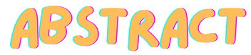Colorful text spelling out 'ABSTRACT' in pastel shades of pink, yellow, green, and orange.