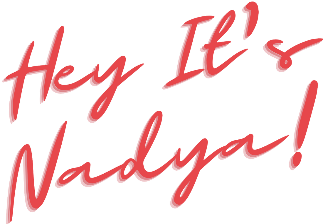 Pink cursive text saying "Hey It's Nadya!" on a transparent background.