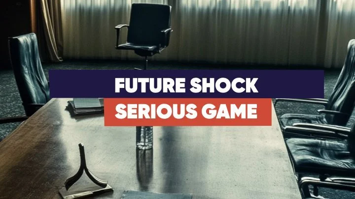 FUTURE SHOCK - Le serious game pour piloter l'incertitude