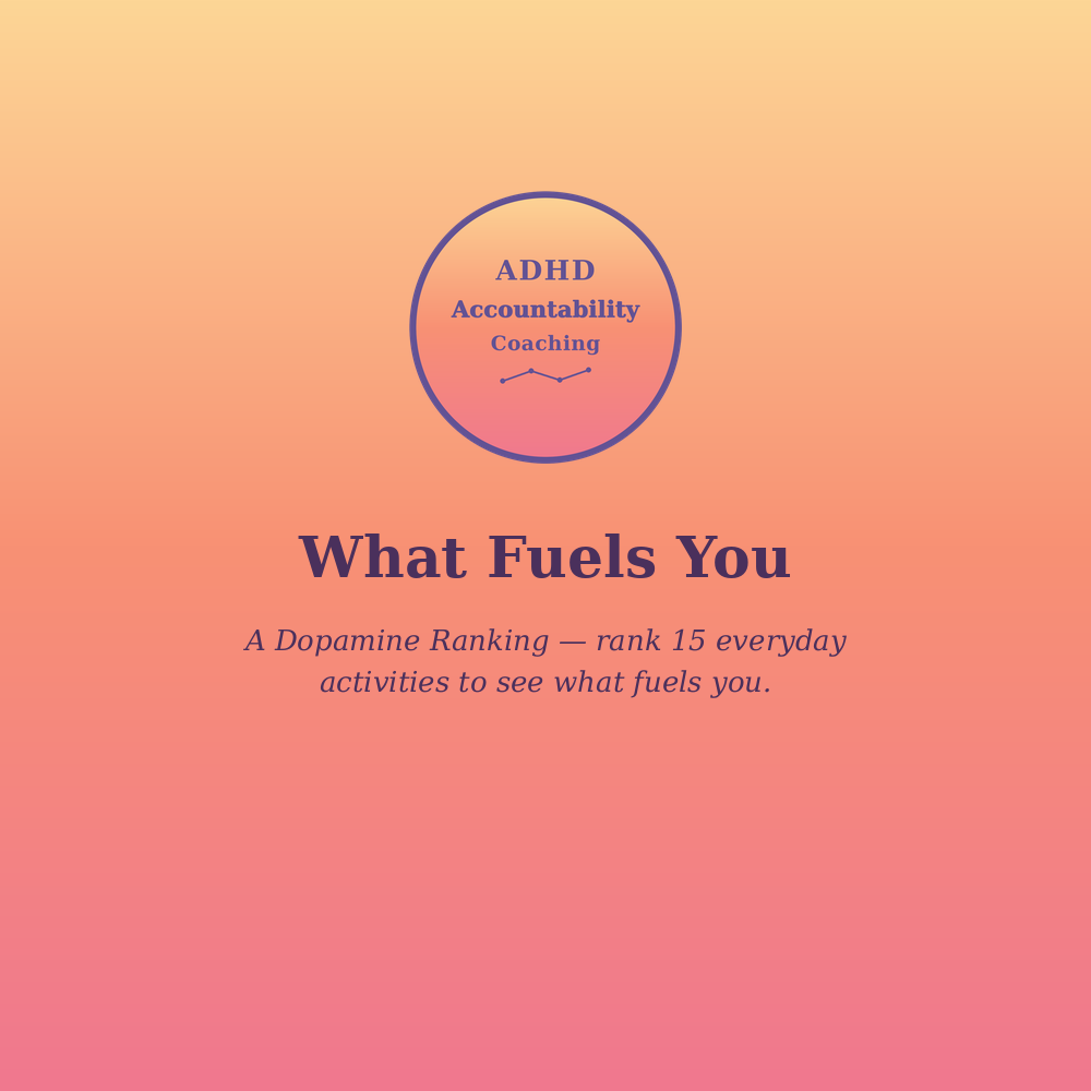 What Fuels You: A Dopamine Ranking Digital Download