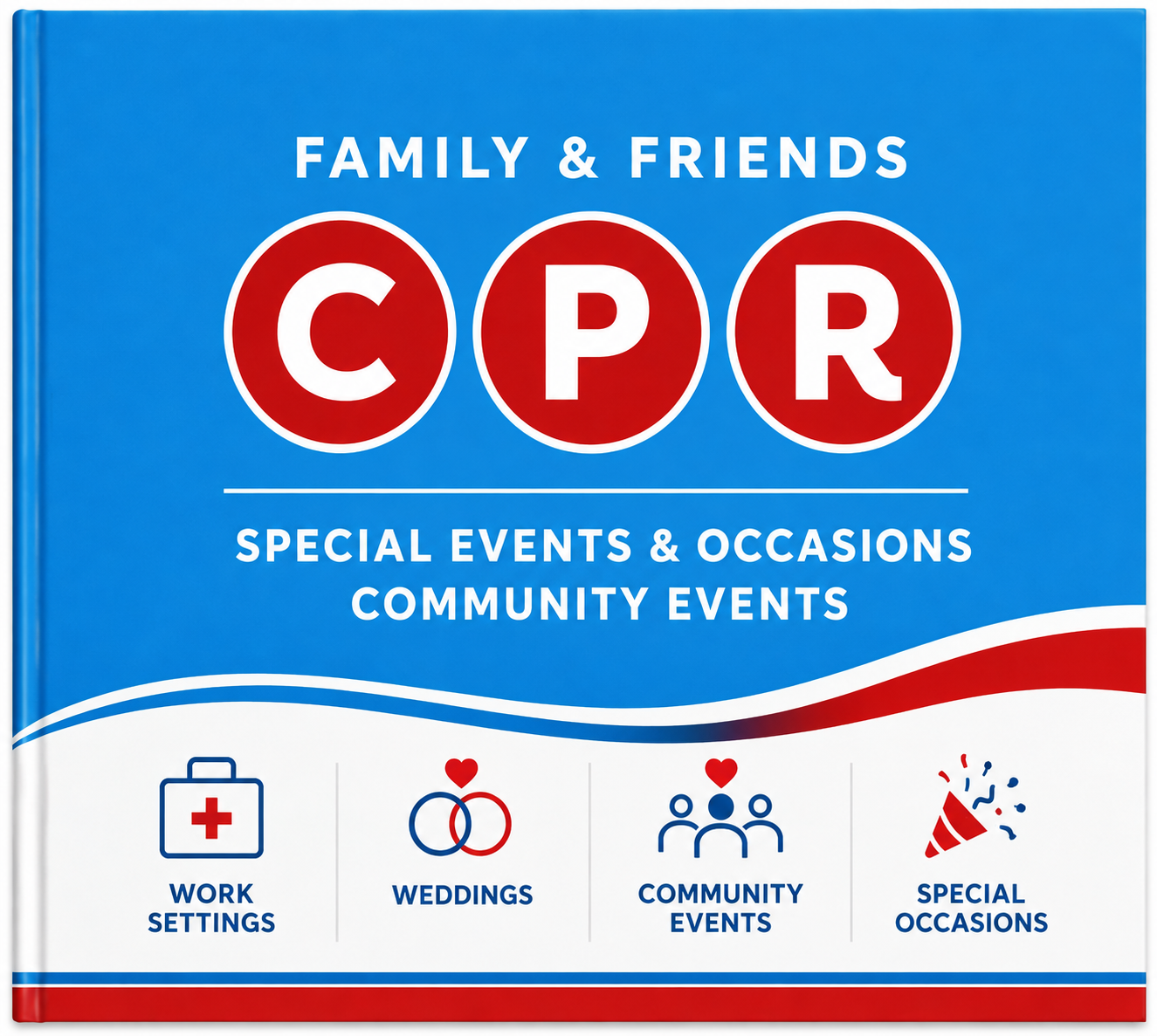 Community Events & Special Occasions CPR Party
