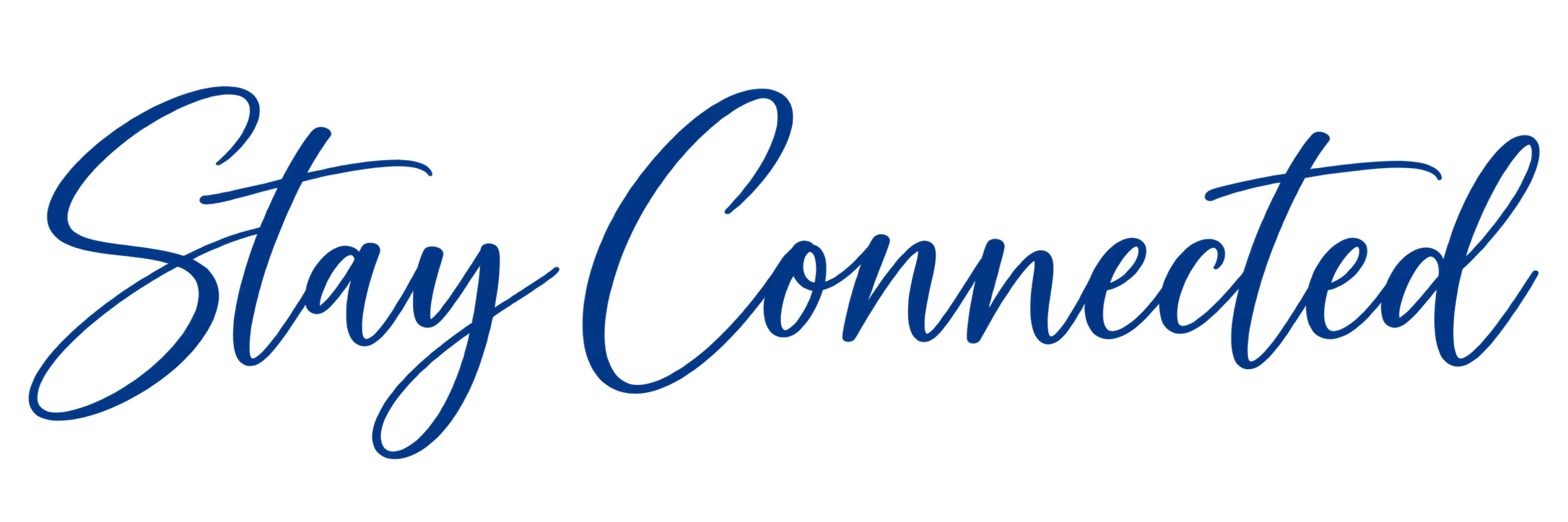Text that says 'Stay Connected' in blue cursive font.