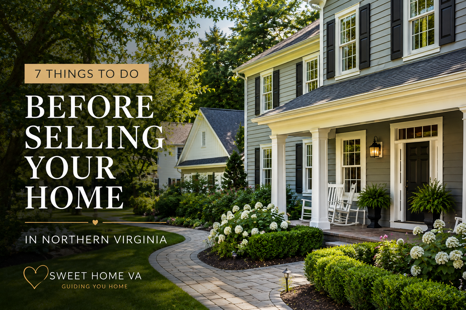 7 Things to Do Before Listing Your Northern Virginia Home