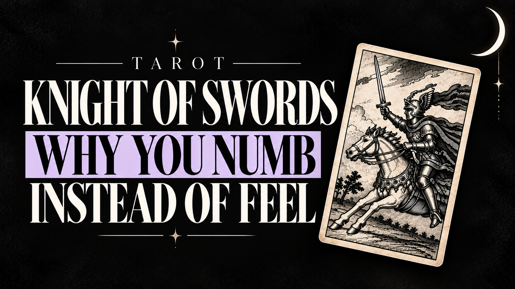 Knight of Swords Tarot Meaning: Why You Numb Instead of Feel
