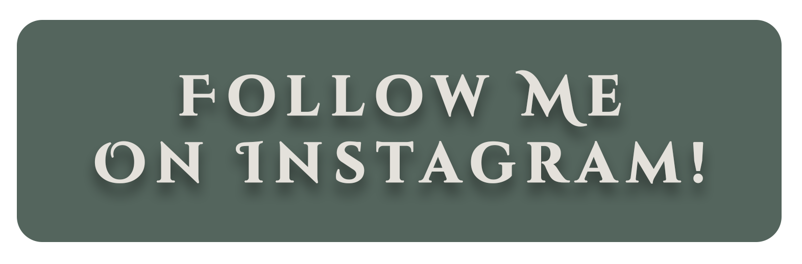 A green sign with the text 'Follow me on Instagram!'