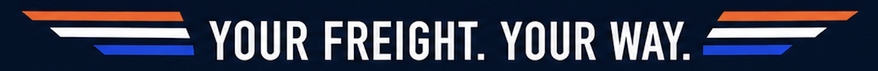 A banner with a dark background featuring red, white, and blue stylized stripes, and the text "YOUR FREIGHT. YOUR WAY." in bold white letters.