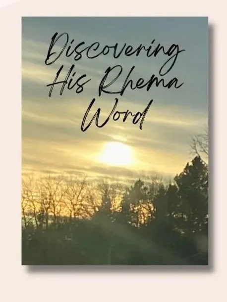 Discovering His Rhema  Word with Sunrise