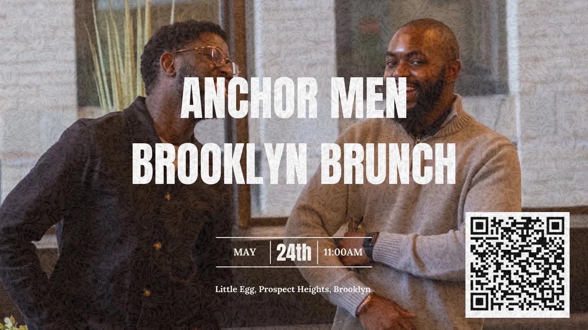 A flyer for a previous Anchor Men event, "Anchor Men Brooklyn Brunch", that took place on May 24th.