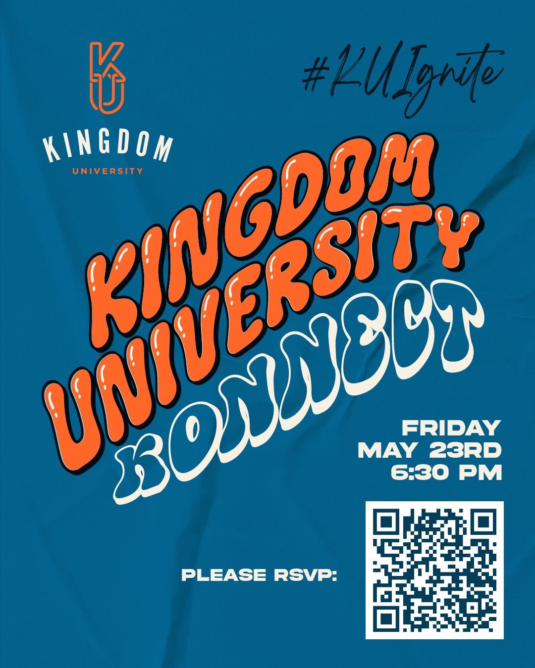 A flyer for a previous Kingdom University event, "Kingdom University Konnect", that took place on May 23rd.
