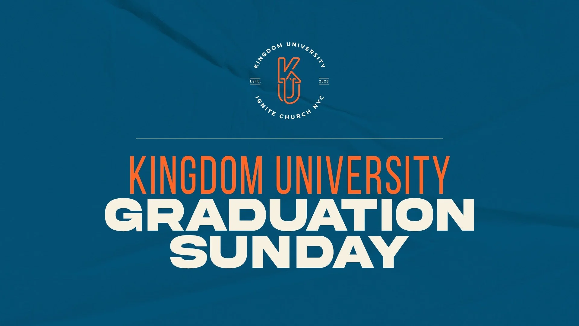 An outdated flyer for "Kingdom University Graduation Sunday".