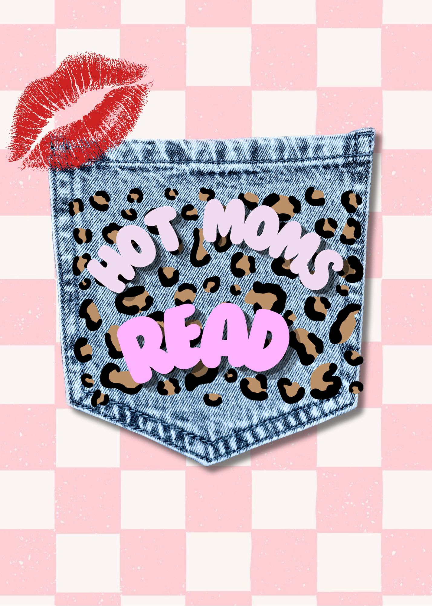 Hot Moms Read - Pink Checkered.PNG