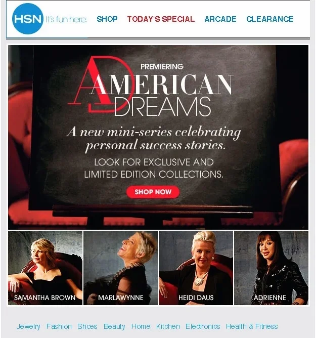 A promotional banner for 'American Dreams,' a mini-series celebrating personal success stories, with images of four women: Samantha Brown, Marlawynne, Heidi Daus, and Adrienne, along with navigation options for shop, special offers, arcade, and clear