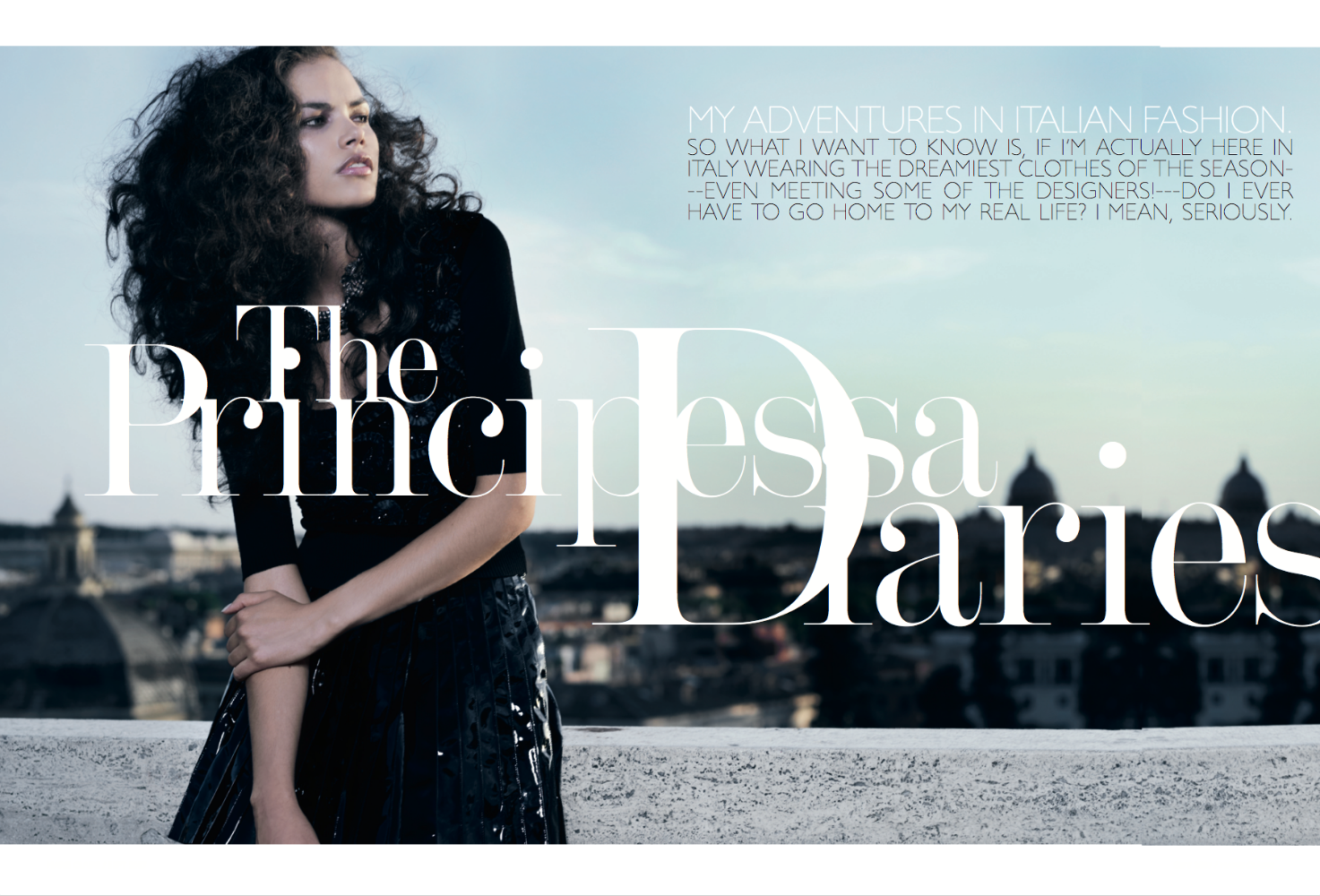 A woman with curly hair standing on a rooftop overlooking a city, with the text 'The Princess Daniela' and a quote about Italian fashion.