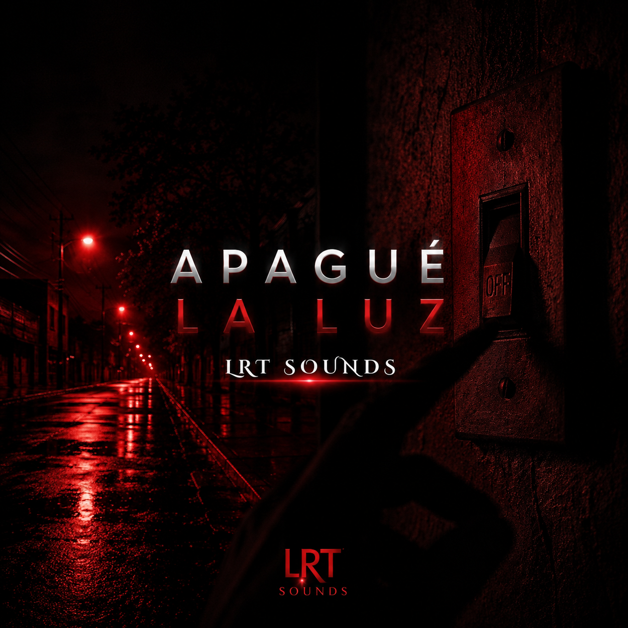 A dark rain-soaked city street illuminated by red streetlights, with a textured red wall and an electrical switch in the foreground. Text overlays say 'Apagué La Luz' and 'LRT Sounds'.