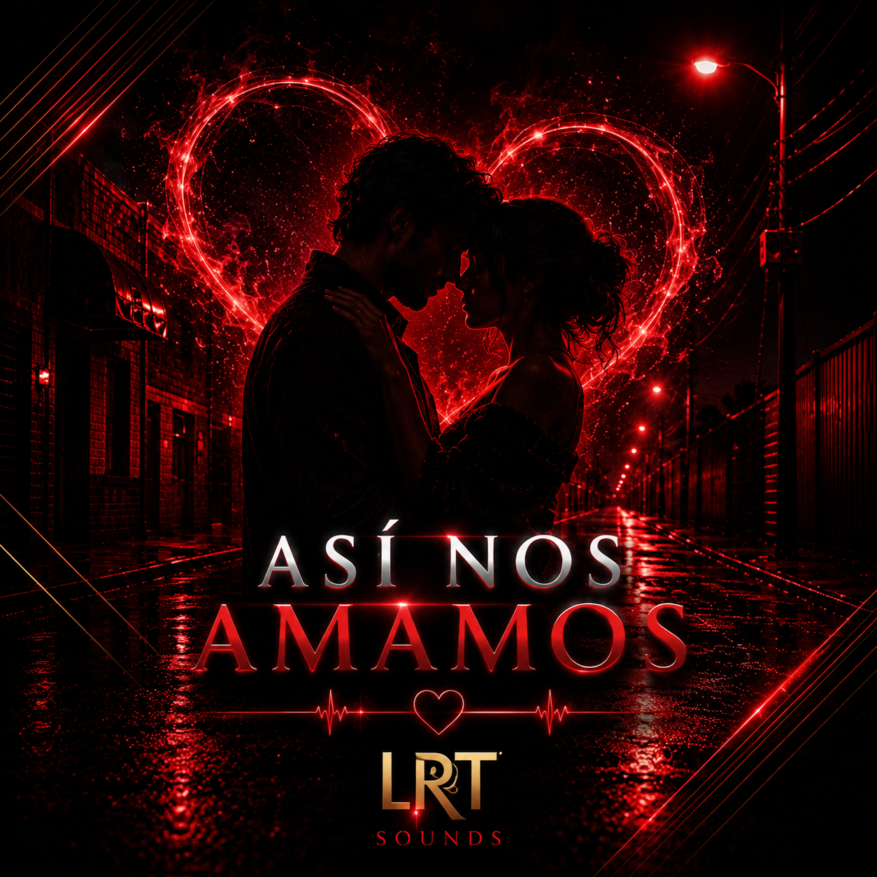 Silhouettes of a romantic couple standing close, touching foreheads, with a glowing red heart and city street background at night, and the text 'Así Nos Amamos' and 'LRT Sounds'.