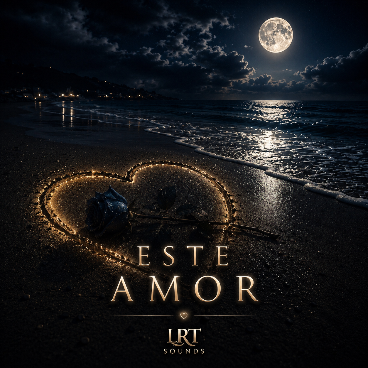 Nighttime beach scene with a full moon, clouds, and calm ocean waves. A glowing heart outline and a dark blue rose are on the sand, with the words 'Este Amor' and 'LRT Sounds' beneath.