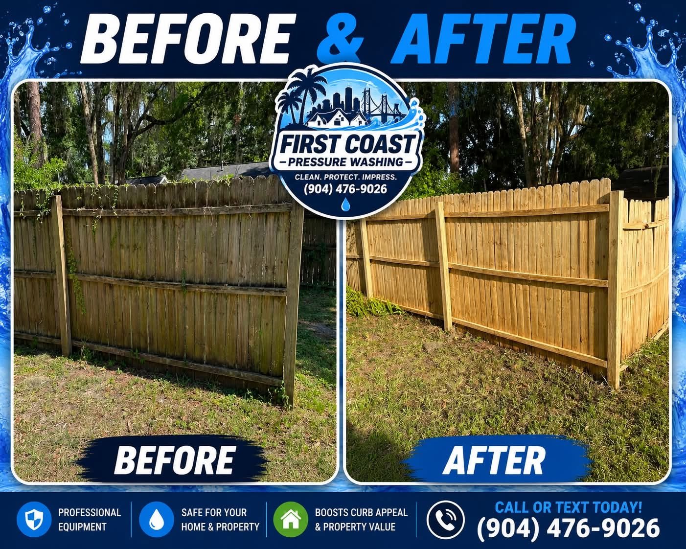 Comparison of a wooden fence before and after pressure washing, with a logo and contact information for First Coast Pressure Washing.